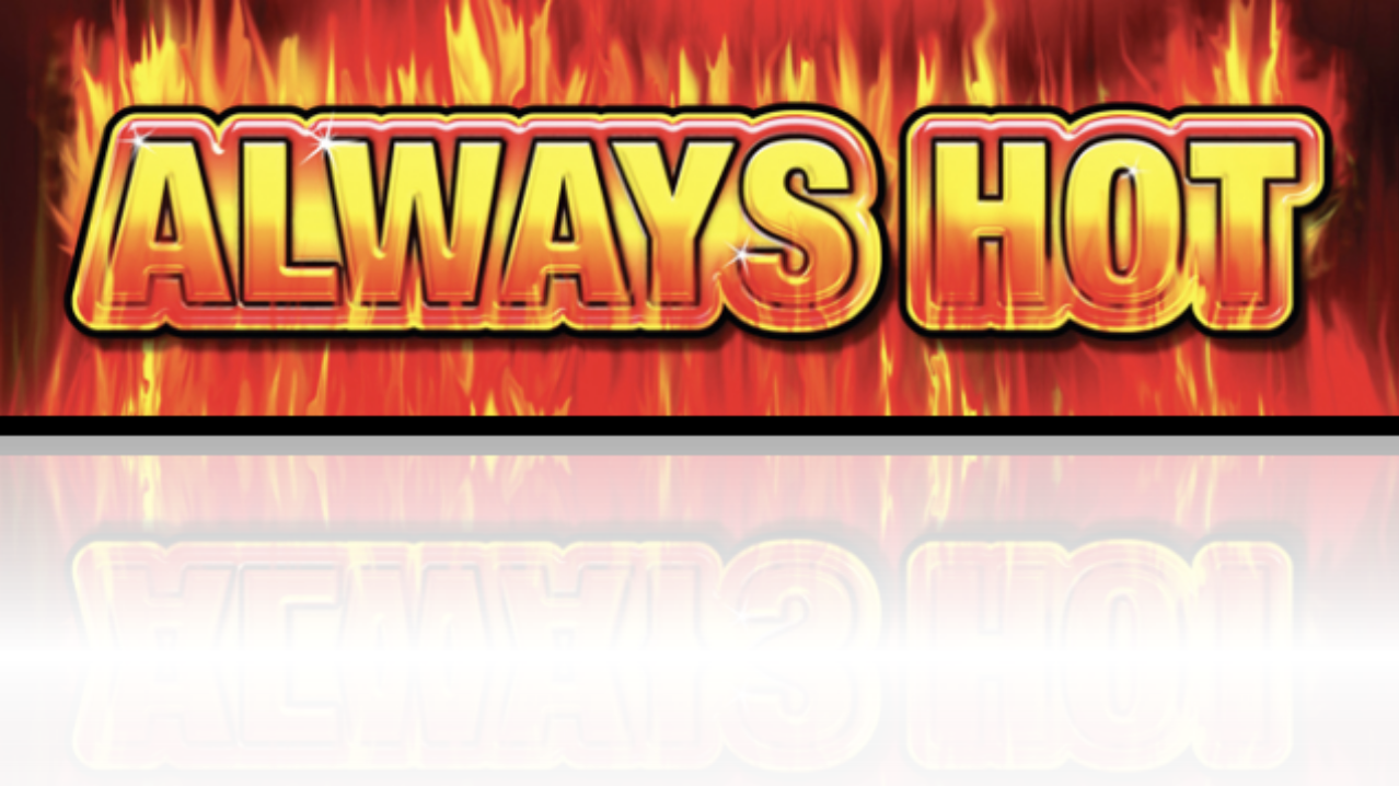 Always Hot